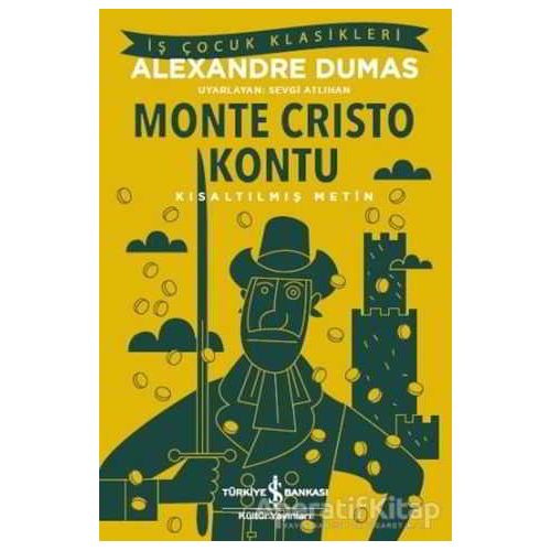 Monte Cristo Kontu - Alexandre Dumas - İş Bankası Kültür Yayınları