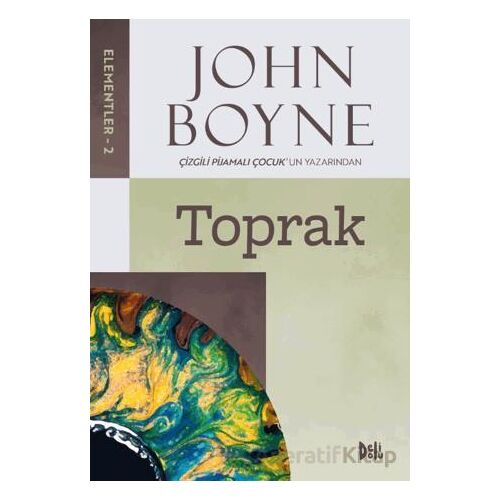 Elementler - 2: Toprak - John Boyne - Delidolu