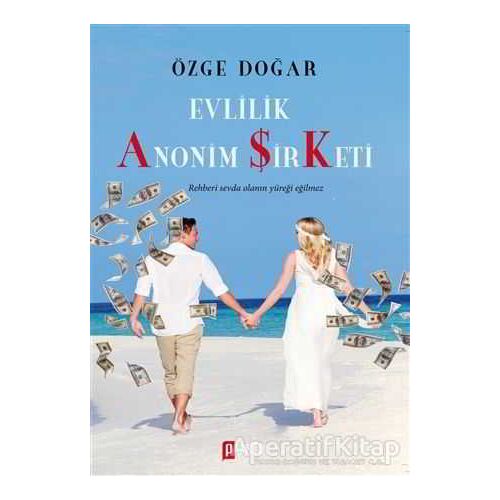 Evlilik Anonim Şirketi - Özge Doğar - Puslu Yayıncılık