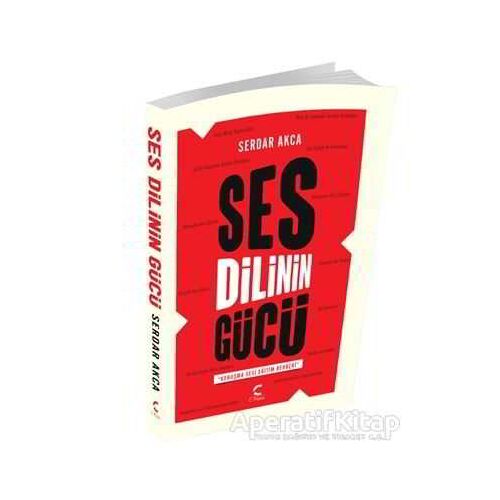 Ses Dilinin Gücü - Serdar Akca - İlmek Kitap