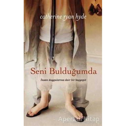 Seni Bulduğumda - Catherine Ryan Hyde - Aspendos Yayıncılık