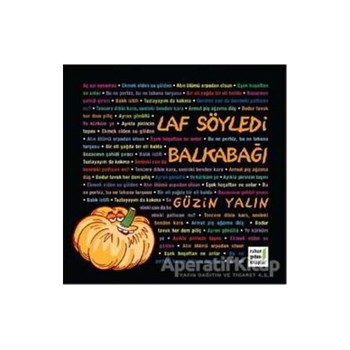 Laf Söyledi Balkabağı - Güzin Yalın - Ruhun Gıdası Kitaplar