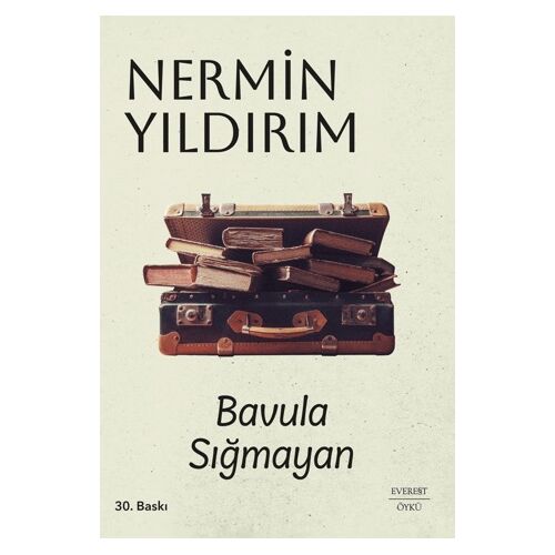 Bavula Sığmayan - Nermin Yıldırım - Everest Yayınları