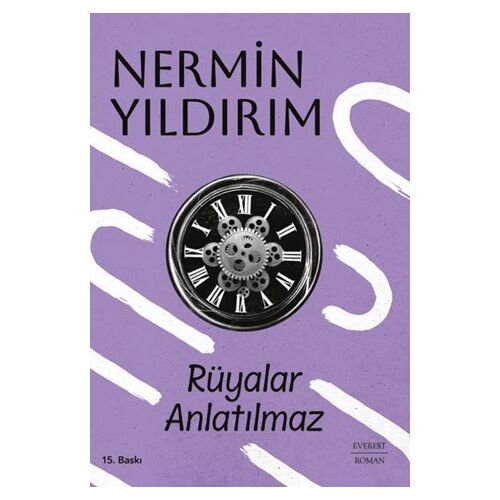 Rüyalar Anlatılmaz - Nermin Yıldırım - Everest Yayınları