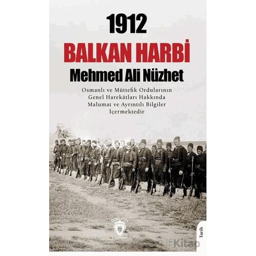 1912 Balkan Harbi - Mehmed Ali Nüzhet Paşa - Dorlion Yayınları