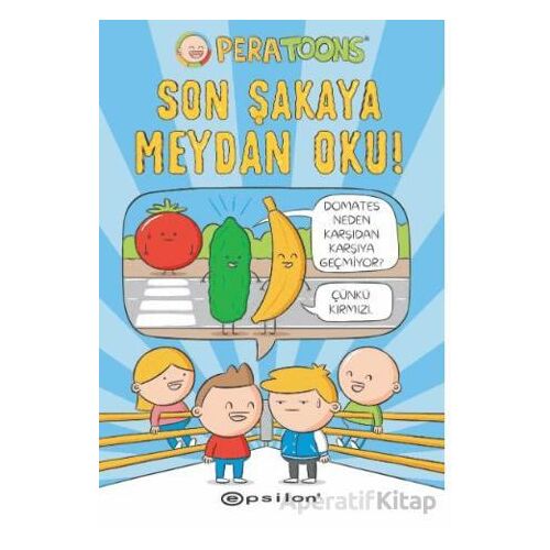 Son Şakaya Meydan Oku! - Pera Toons - Epsilon Yayınevi