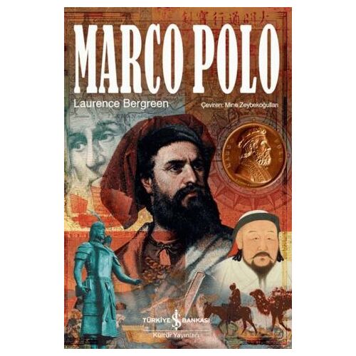 Marco Polo - Laurence Bergreen - İş Bankası Kültür Yayınları