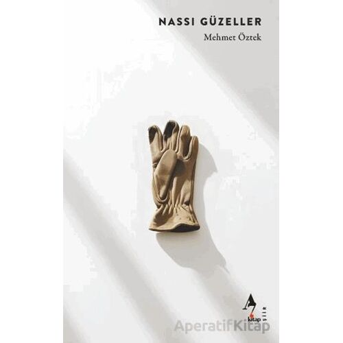 Nassı Güzeller - Mehmet Öztek - A7 Kitap