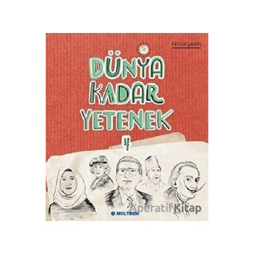 Dünya Kadar Yetenek 4 - Feyza Şahin - Multibem Yayınları