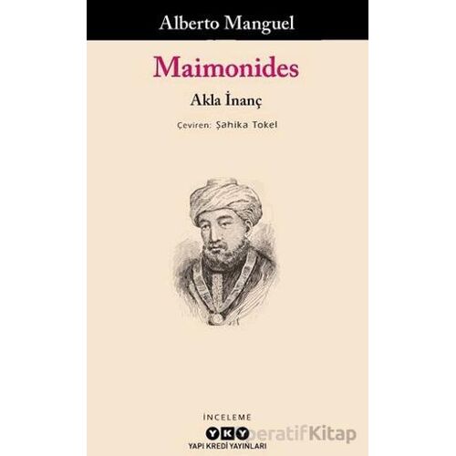 Maimonides Aşka İnanç - Alberto Manguel - Yapı Kredi Yayınları