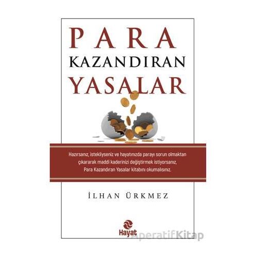 Para Kazandıran Yasalar - İlhan Ürkmez - Hayat Yayınları