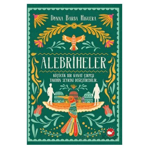 Alebriheler - Donna Barba Higuera - Beyaz Balina Yayınları