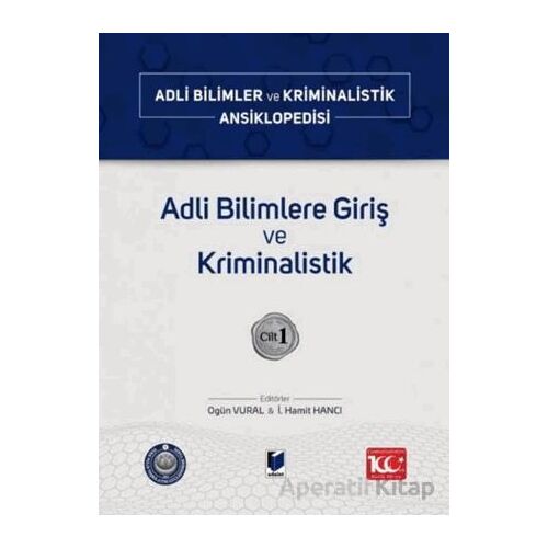 Adli Bilimlere Giriş ve Kriminalistik – Cilt 1 - Kolektif - Adalet Yayınevi