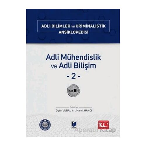 Adli Mühendislik ve Adli Bilişim –2– Cilt 10 - Kolektif - Adalet Yayınevi