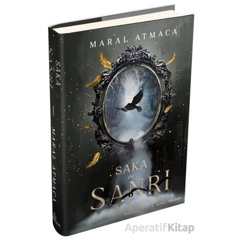 Saka ve Sanrı 1 - Maral Atmaca - Ephesus Yayınları