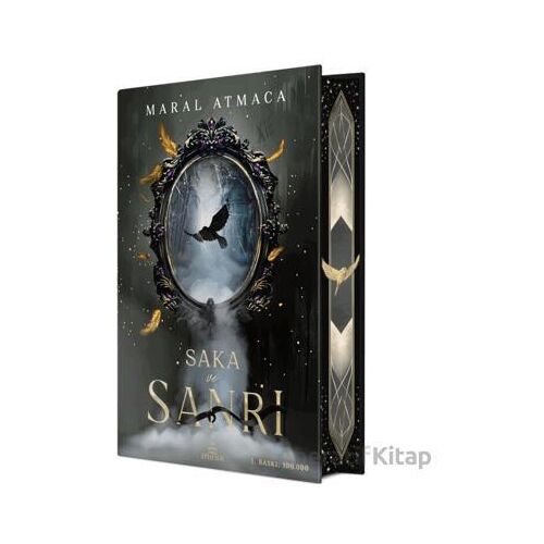 Saka ve Sanrı 1 – Yan Boyamalı - Maral Atmaca - Ephesus Yayınları