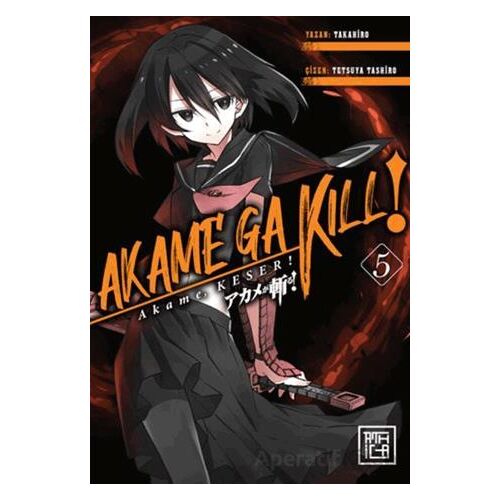 Akame, Keser 5 - Takahiro - Athica Yayınları