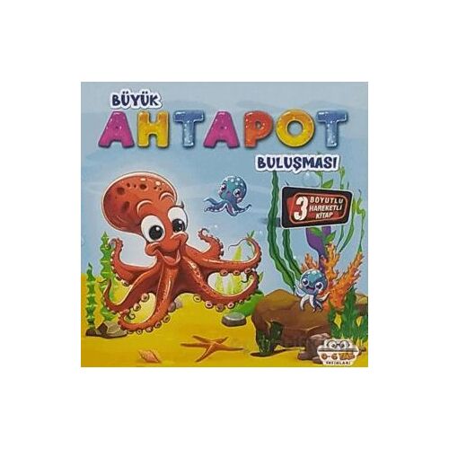 Hareketli Kitaplar Buluşması - Büyük Ahtapot Buluşması - Kolektif - 0-6 Yaş Yayınları