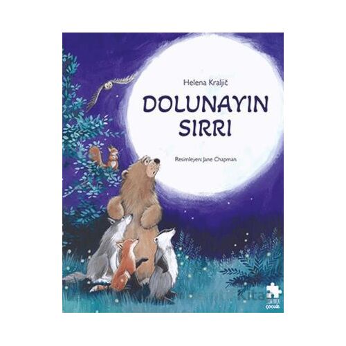Dolunayın Sırrı - Helena Kraljic - Eksik Parça Yayınları