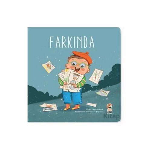 Nasıl Başladı? - Farkında - Ayşe Aydemir - Sincap Kitap