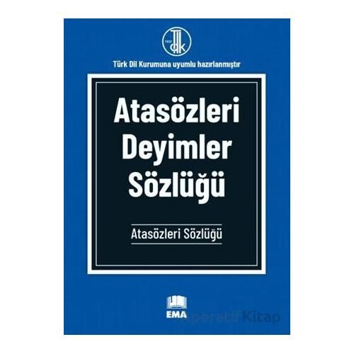 Atasözleri Deyimler Sözlüğü - Kolektif - Ema Kitap