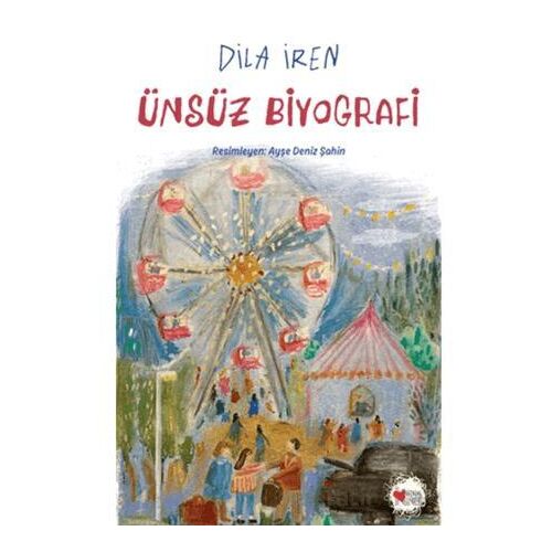 Ünsüz Biyografi - Ayşe Deniz Şahin - Can Çocuk Yayınları