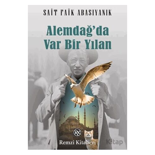 Alemdağ’da Var Bir Yılan - Sait Faik Abasıyanık - Remzi Kitabevi