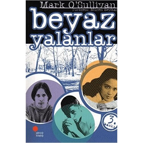 Beyaz Yalanlar - Mark O’Sullivan - Günışığı Kitaplığı