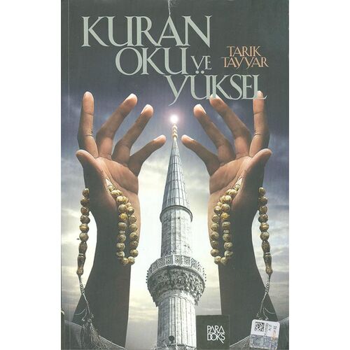 Kuran Oku Ve Yüksel - Tarık Tayvar - Paradoks Yayınları