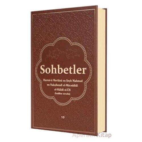 Sohbetler - 10 (Deri Cilt) - Mahmud Ustaosmanoğlu - Ahıska Yayınevi