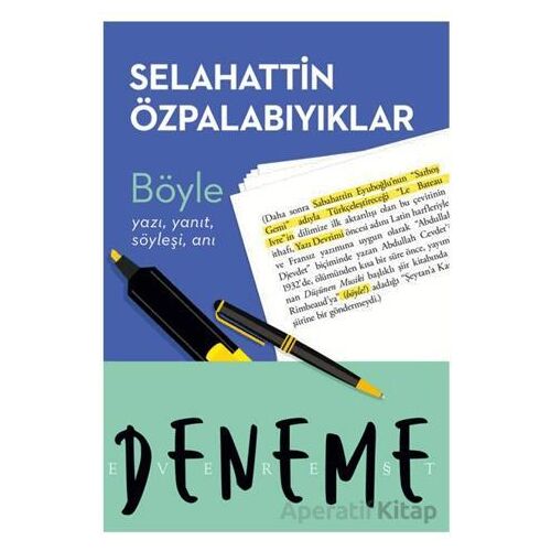 Böyle - Selahattin Özpalabıyıklar - Everest Yayınları