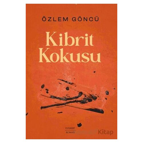 Kibrit Kokusu - Özlem Göncü - Everest Yayınları