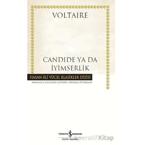 Candide Ya Da İyimserlik - Voltaire - İş Bankası Kültür Yayınları