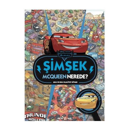 Disney Arabalar Şimşek Mcqueen Nerede? Ara ve Bul Faaliyet Kitabı - Kollektif - Beta Kids