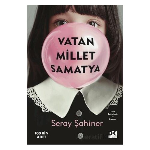Vatan Millet Samatya - Seray Şahiner - Doğan Kitap