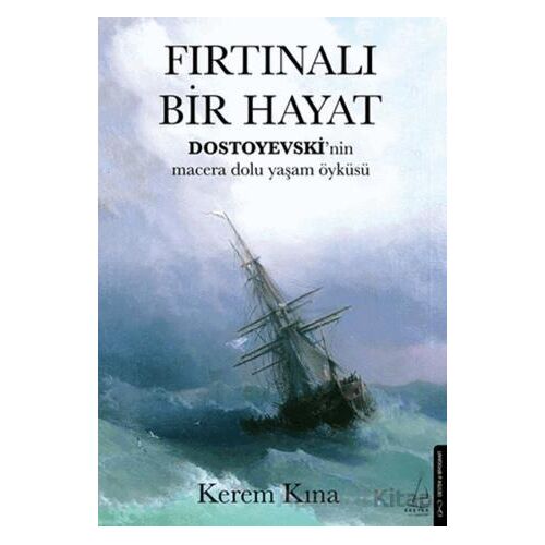 Fırtınalı Bir Hayat - Kerem Kına - Destek Yayınları