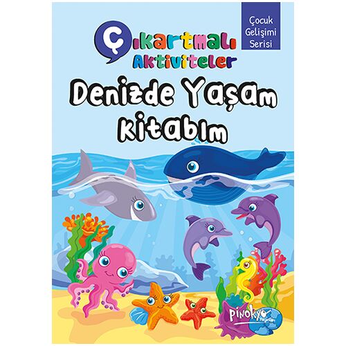 Çıkartmalı Aktiviteler Denizde Yaşam Kitabım - Buçe Dayı - Pinokyo Yayınları