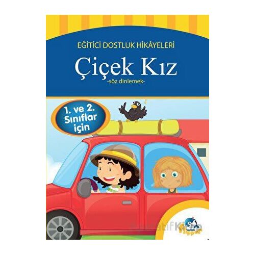 1. ve 2.Sınıflar İçin - Çiçek Kız - Söz Dinlemek - Minik Flipper