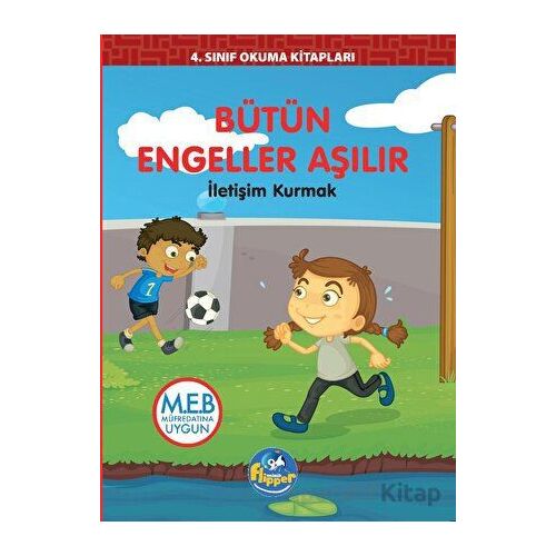 4.Sınıf Bütün Engeller Aşılır - İletişim Kurmak - Minik Flipper