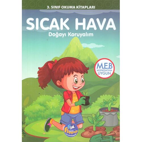 3.Sınıf Sıcak Hava - Doğayı Koruyalım - Minik Flipper