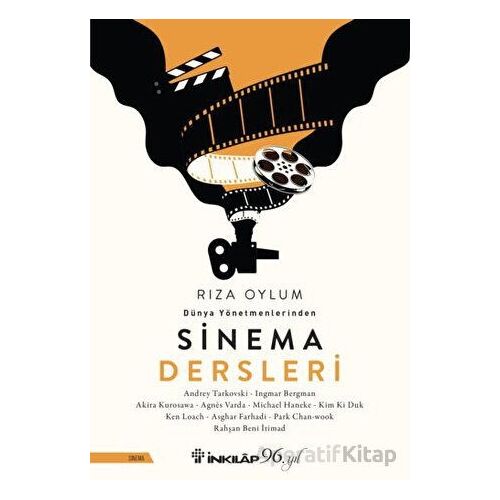 Dünya Yönetmenlerinden Sinema Dersleri - Rıza Oylum - İnkılap Kitabevi