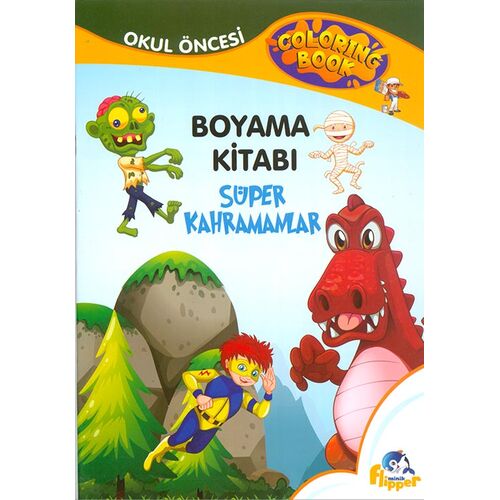 Süper Kahramanlar - Boyama Kitabı - Minik Flipper