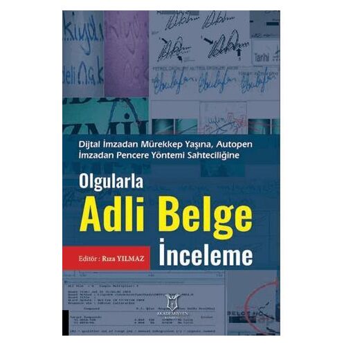 Olgularla Adli Belge İnceleme - Kolektif - Akademisyen Kitabevi