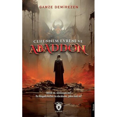 Cehennem Evreni ve Abaddon - Gamze Demirezen - Dorlion Yayınları