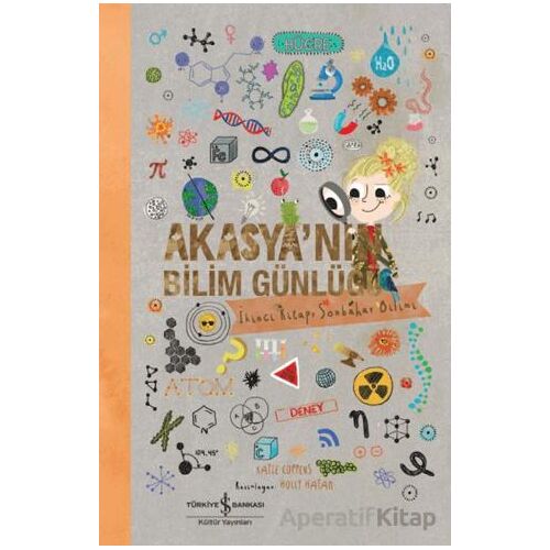 Akasyanın Bilim Günlüğü/ İkinci Kitap Sonbahar Bilimi - Katie Coppens - İş Bankası Kültür Yayınları