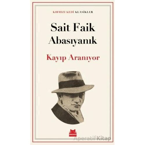 Kayıp Aranıyor - Sait Faik Abasıyanık - Kırmızı Kedi Yayınevi