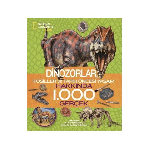 National Geographic Kids/ Dinozorlar Hakkında 1000 Gerçek - Patricia Daniels - Beta Kids