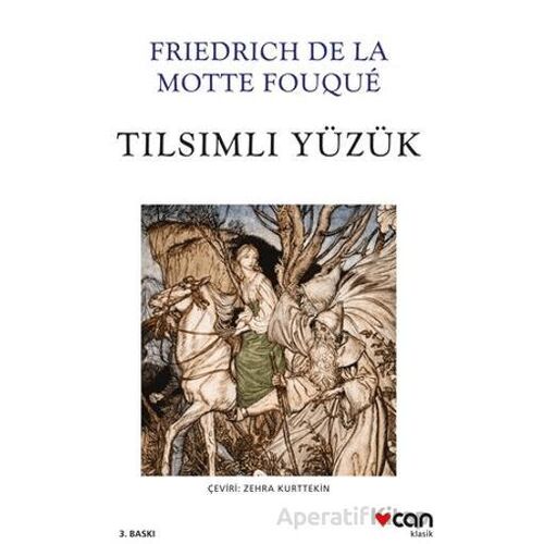 Tılsımlı Yüzük - Friedrick De La Motte Fouque - Can Yayınları