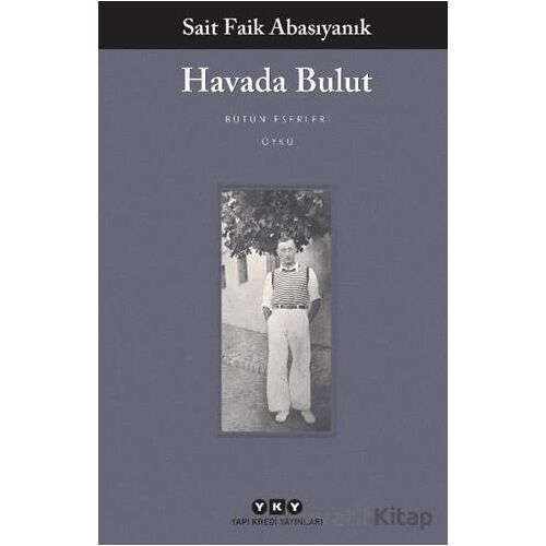 Havada Bulut - Sait Faik Abasıyanık - Yapı Kredi Yayınları