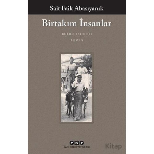 Birtakım İnsanlar - Sait Faik Abasıyanık - Yapı Kredi Yayınları